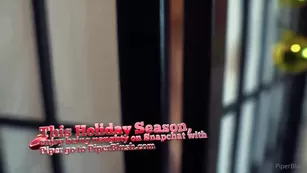 piperblush 04 12 2020 Santa Claus Is Comin' to Town Get the UNCENSORED vers шоу чат реальный порно